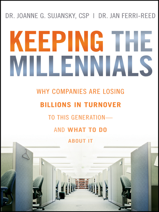 Title details for Keeping the Millennials by Joanne Sujansky - Available
